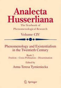 bokomslag Phenomenology and Existentialism in the Twentieth Century