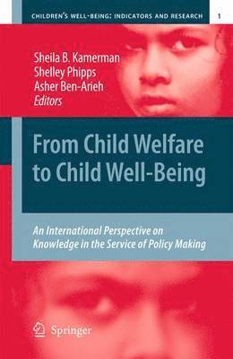 From Child Welfare to Child Well-Being 1