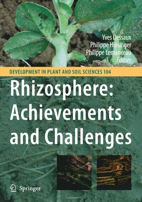 Yves Dessaux, Philippe Hinsinger, Philippe Lemanceau - Rhizosphere: Achievements and Challenges, Häftad
