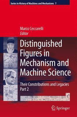 bokomslag Distinguished Figures in Mechanism and Machine Science