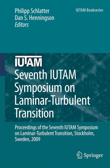 bokomslag Seventh IUTAM Symposium on Laminar-Turbulent Transition