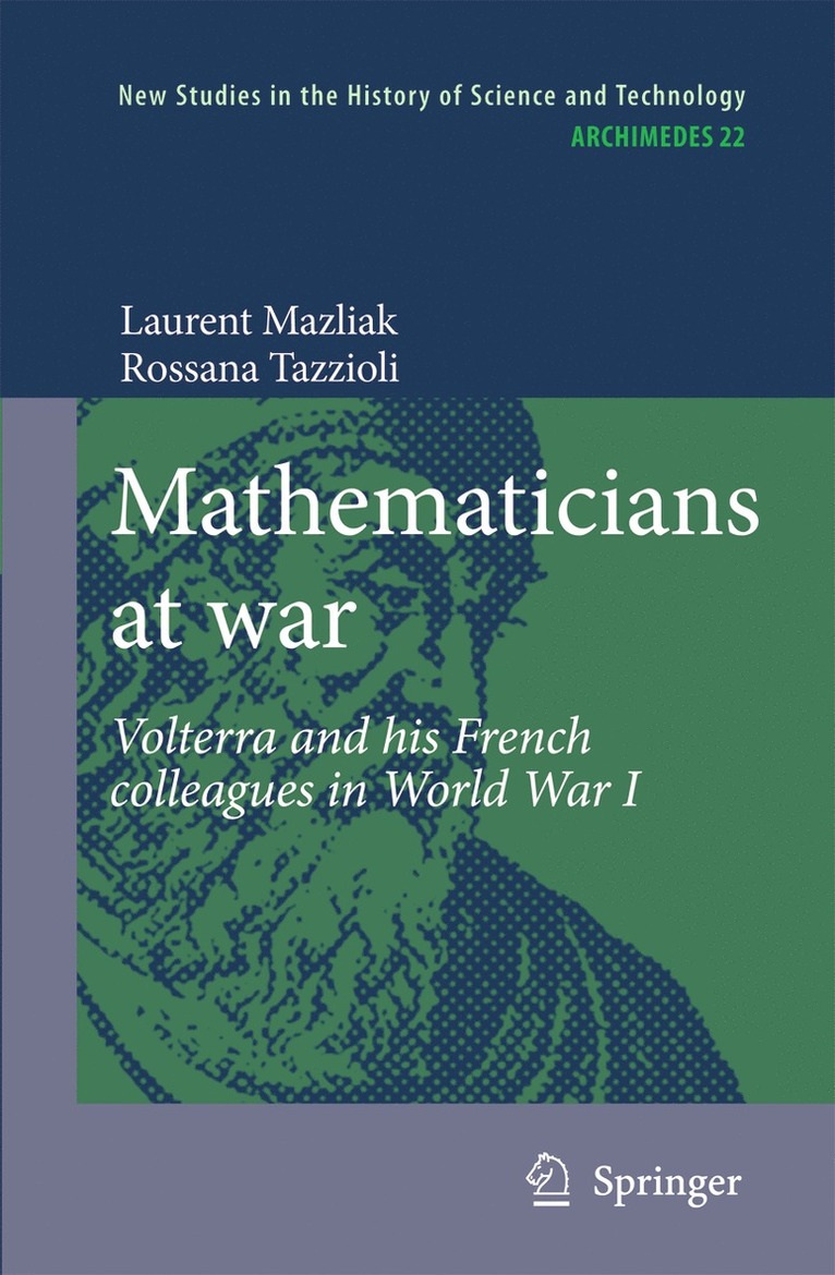Laurent Mazliak, Rossana Tazzioli - Mathematicians at war, Häftad