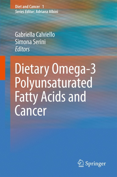 bokomslag Dietary Omega-3 Polyunsaturated Fatty Acids and Cancer