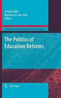 bokomslag The Politics of Education Reforms