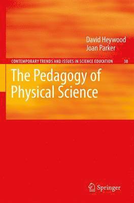 bokomslag The Pedagogy of Physical Science