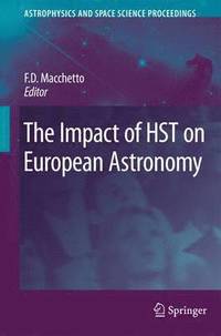 bokomslag The Impact of HST on European Astronomy