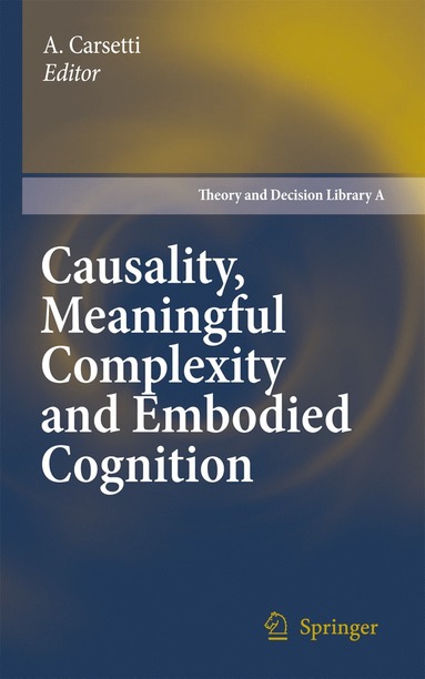 bokomslag Causality, Meaningful Complexity and Embodied Cognition