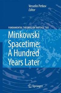bokomslag Minkowski Spacetime: A Hundred Years Later