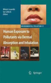 bokomslag Human Exposure to Pollutants via Dermal Absorption and Inhalation