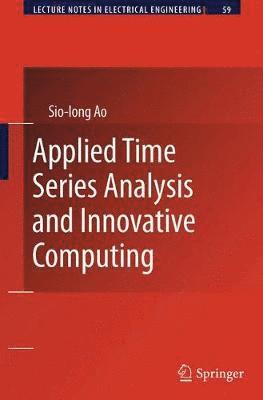 Applied Time Series Analysis and Innovative Computing 1