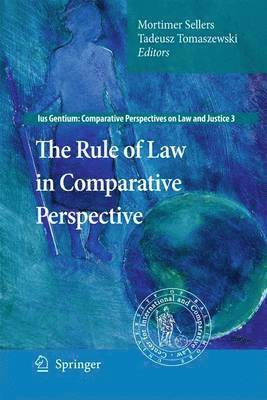 Mortimer Sellers, Tadeusz Tomaszewski - Rule of Law in Comparative Perspective, Häftad