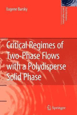 bokomslag Critical Regimes of Two-Phase Flows with a Polydisperse Solid Phase