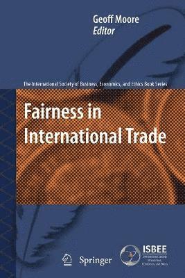 Fairness in International Trade 1