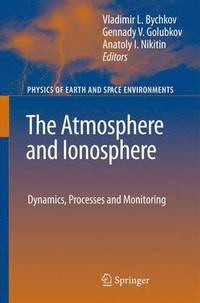 bokomslag The Atmosphere and Ionosphere