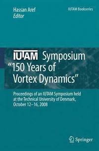 bokomslag IUTAM Symposium on 150 Years of Vortex Dynamics