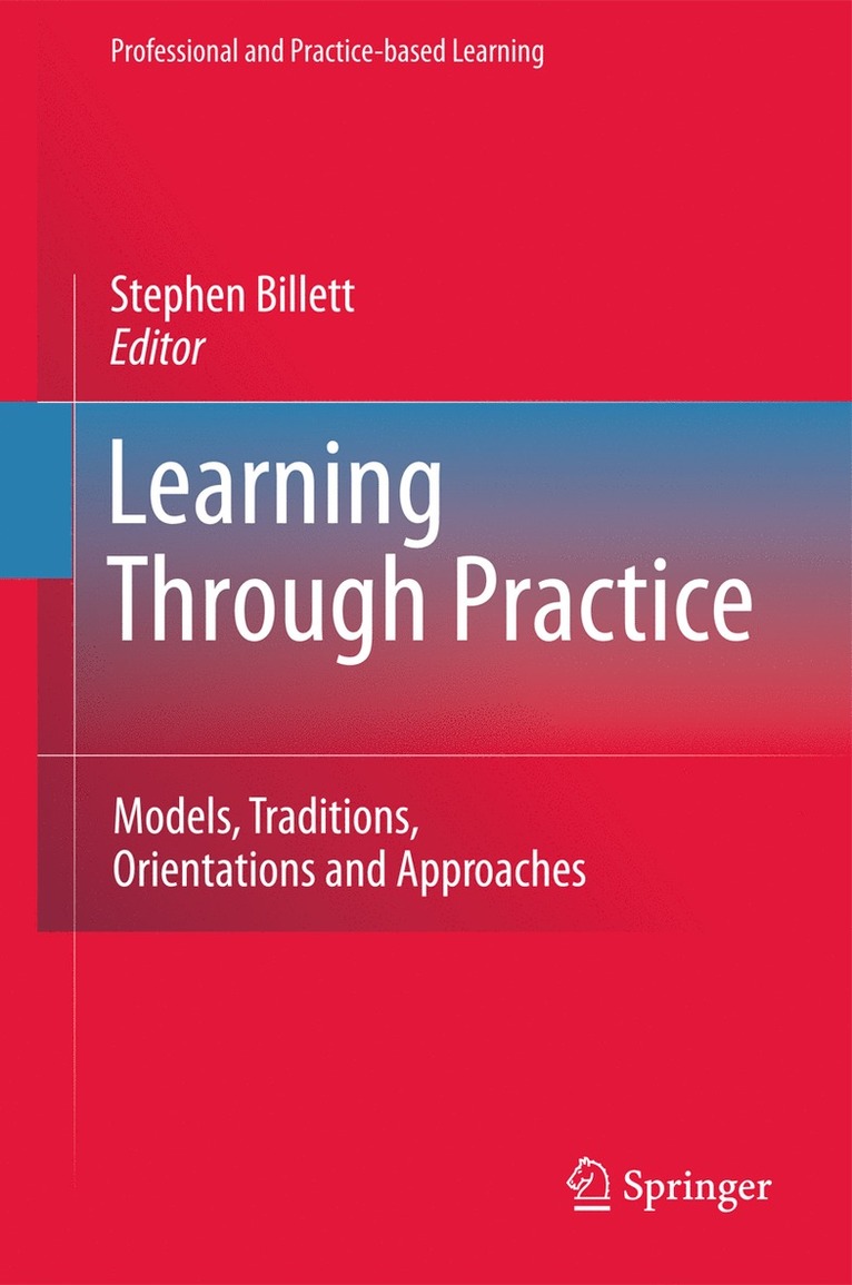 Stephen Billett - Learning Through Practice, Häftad
