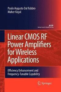 bokomslag Linear CMOS RF Power Amplifiers for Wireless Applications