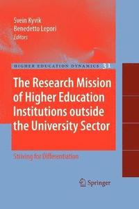 bokomslag The Research Mission of Higher Education Institutions outside the University Sector
