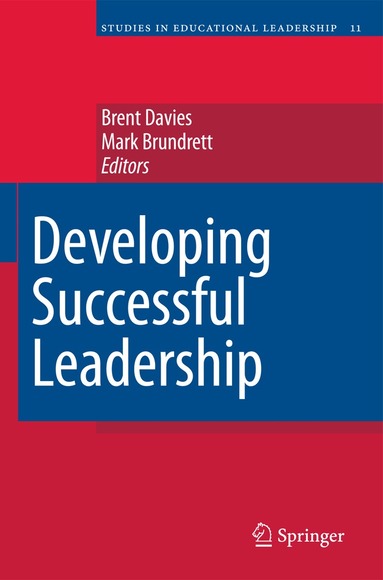 Brent Davies, Mark Brundrett - Developing Successful Leadership, Häftad