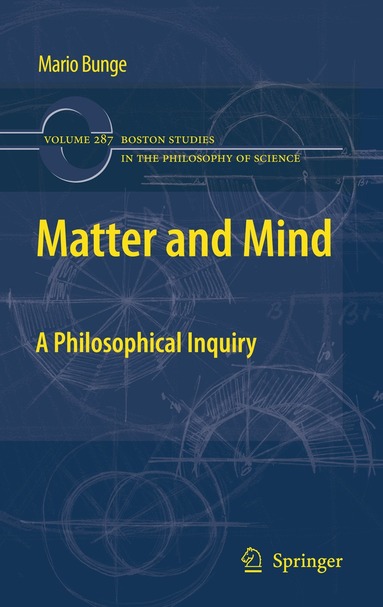 Mario Bunge - Matter and Mind, Häftad