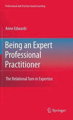 Being an Expert Professional Practitioner 1
