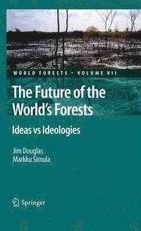 bokomslag The Future of the World's Forests