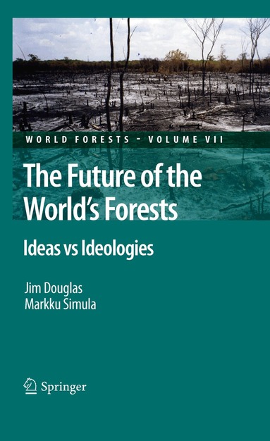 Jim Douglas, Markku Simula - Future of the World's Forests, Häftad