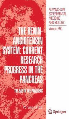 Po Sing Leung - Renin-Angiotensin System: Current Research Progress in The Pancreas, Häftad