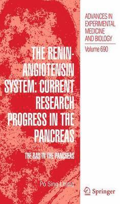 The Renin-Angiotensin System: Current Research Progress in The Pancreas 1