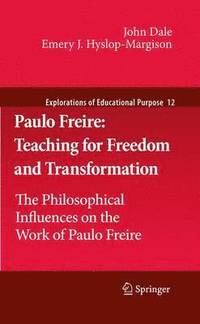 bokomslag Paulo Freire: Teaching for Freedom and Transformation
