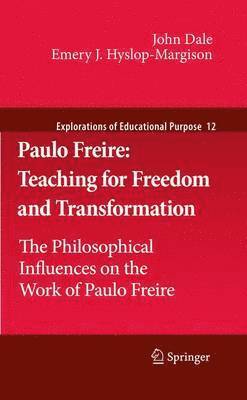 Paulo Freire: Teaching for Freedom and Transformation 1