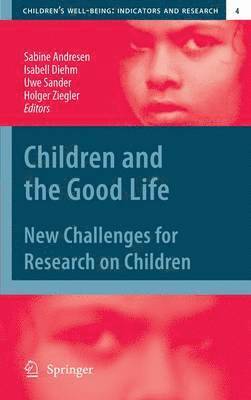 Children and the Good Life 1