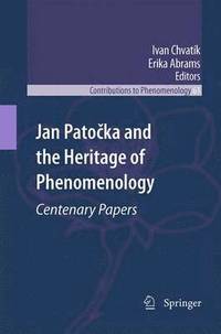 bokomslag Jan Patoka and the Heritage of Phenomenology