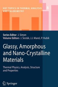bokomslag Glassy, Amorphous and Nano-Crystalline Materials
