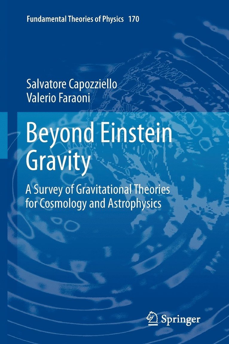 Salvatore Capozziello, Valerio Faraoni - Beyond Einstein Gravity, Häftad