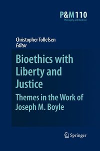 bokomslag Bioethics with Liberty and Justice