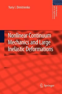 bokomslag Nonlinear Continuum Mechanics and Large Inelastic Deformations