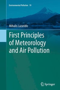 bokomslag First Principles of Meteorology and Air Pollution