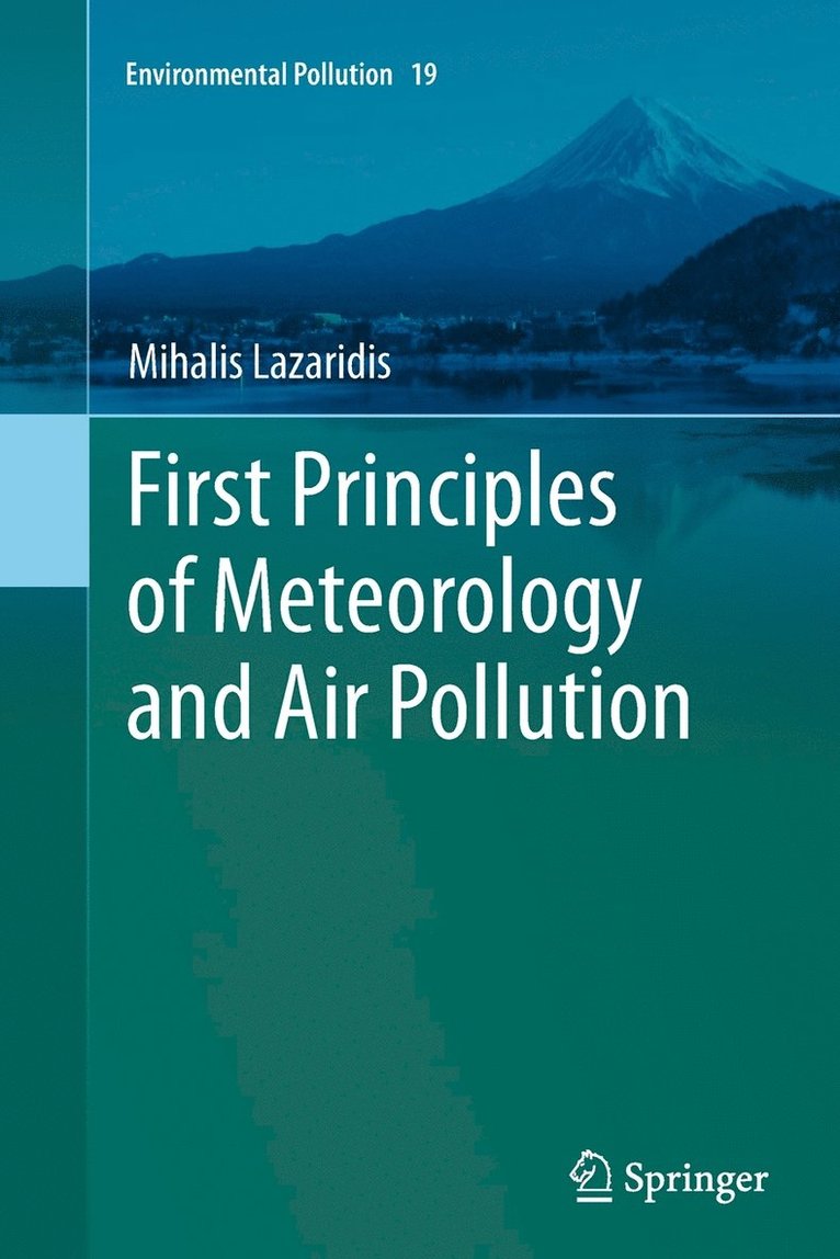 First Principles of Meteorology and Air Pollution 1