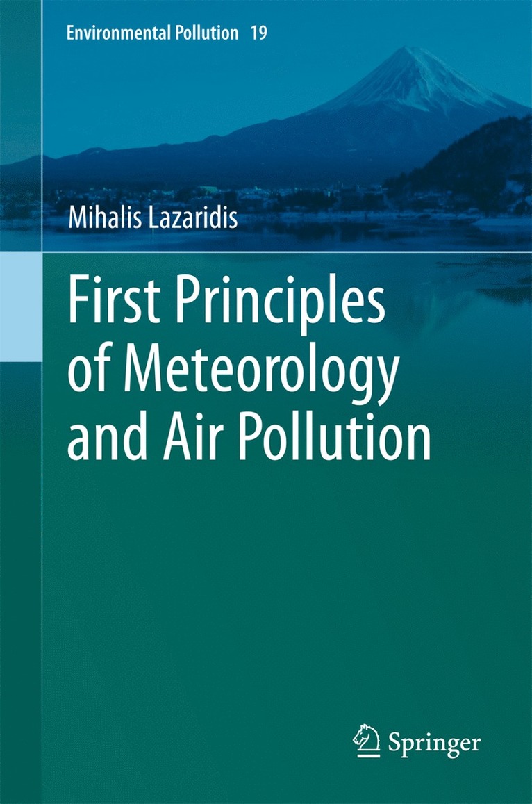 First Principles of Meteorology and Air Pollution 1