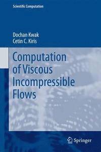 bokomslag Computation of Viscous Incompressible Flows