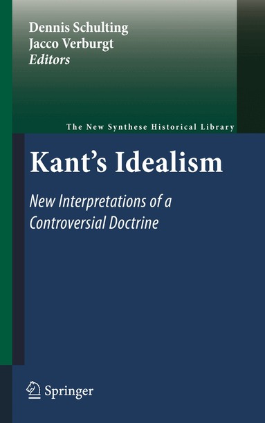 Dennis Schulting, Jacco Verburgt - Kant's Idealism, Häftad