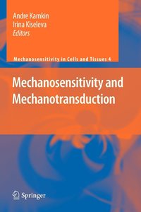 bokomslag Mechanosensitivity and Mechanotransduction