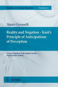 bokomslag Reality and Negation - Kant's Principle of Anticipations of Perception