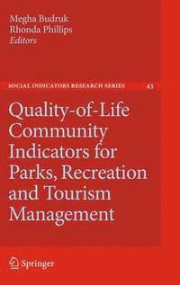 bokomslag Quality-of-Life Community Indicators for Parks, Recreation and Tourism Management
