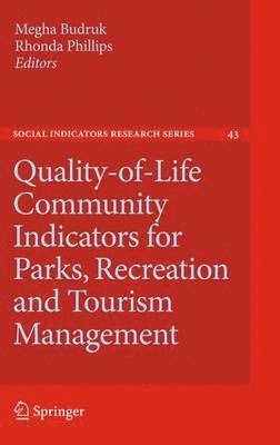 Quality-of-Life Community Indicators for Parks, Recreation and Tourism Management 1