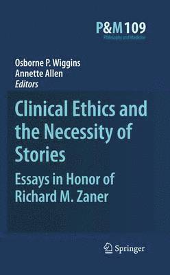 Clinical Ethics and the Necessity of Stories 1