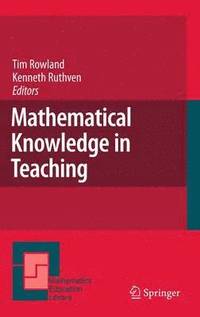 bokomslag Mathematical Knowledge in Teaching