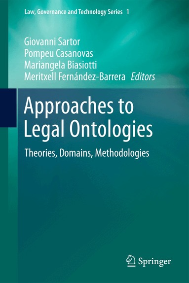 Giovanni Sartor, Pompeu Casanovas, Mariangela Biasiotti, Meritxell Fernández-Barrera - Approaches to Legal Ontologies, Häftad