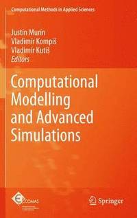 bokomslag Computational Modelling and Advanced Simulations